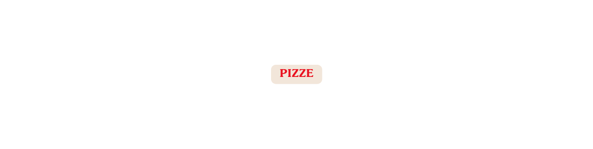 Pizze